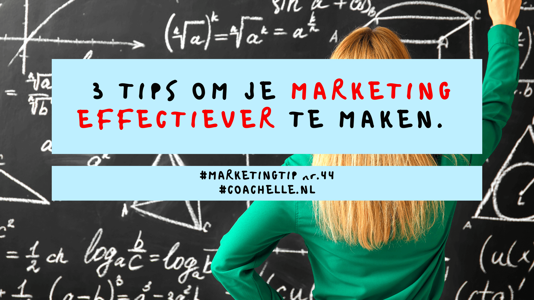 3 tips om je marketing effectiever te maken.